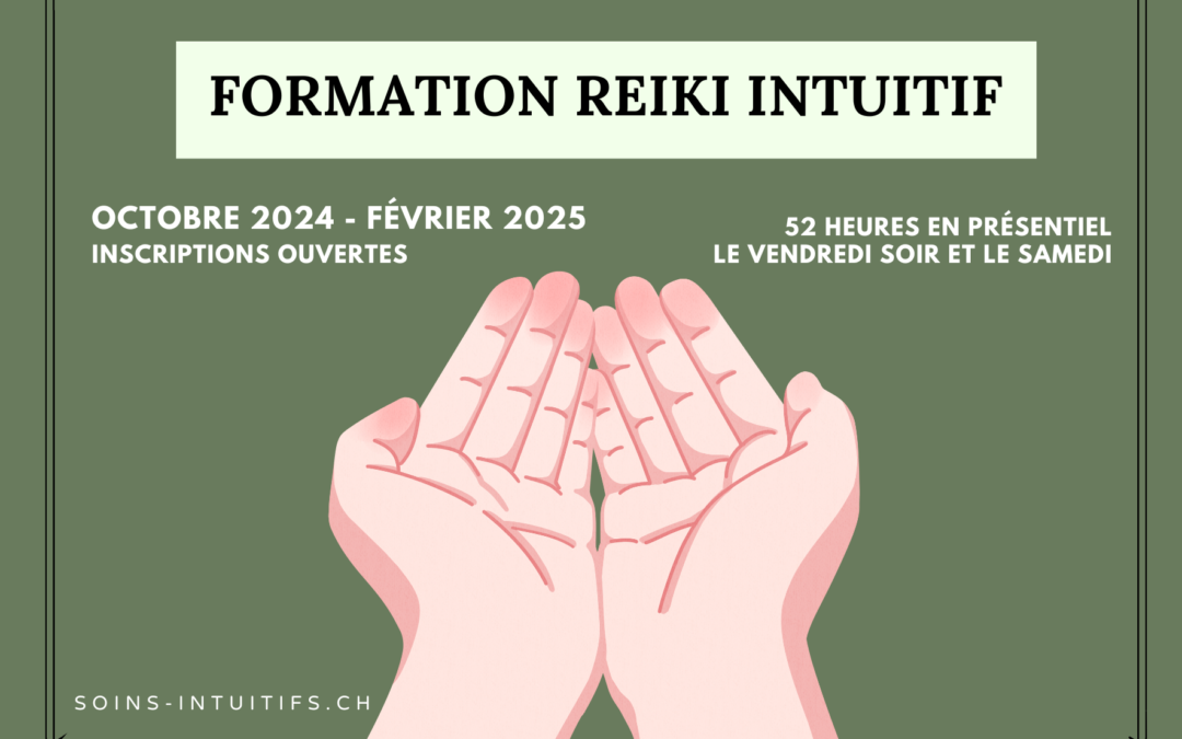 Formation Reiki Intuitif – octobre 2024 à février 2025